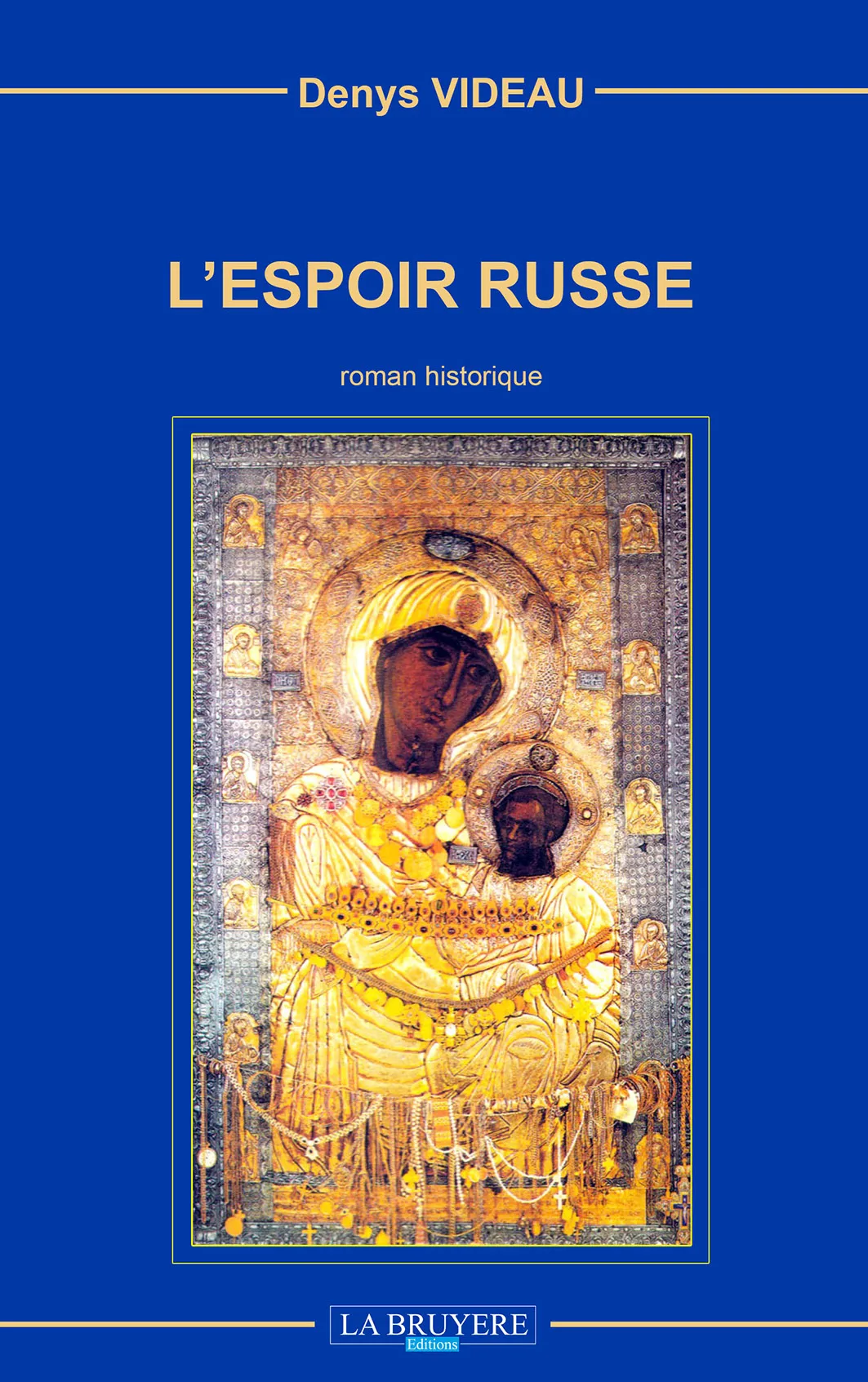 Couverture de L’Espoir russe, de Denys Videau