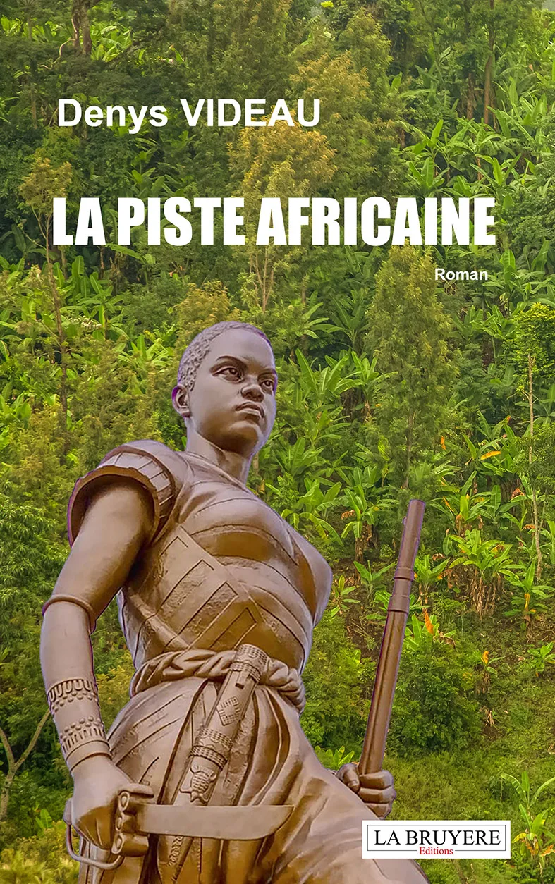 Couverture de La piste africaine, de Denys Videau